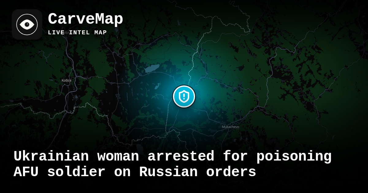 Ukrainian woman arrested for poisoning AFU soldier on Russian orders